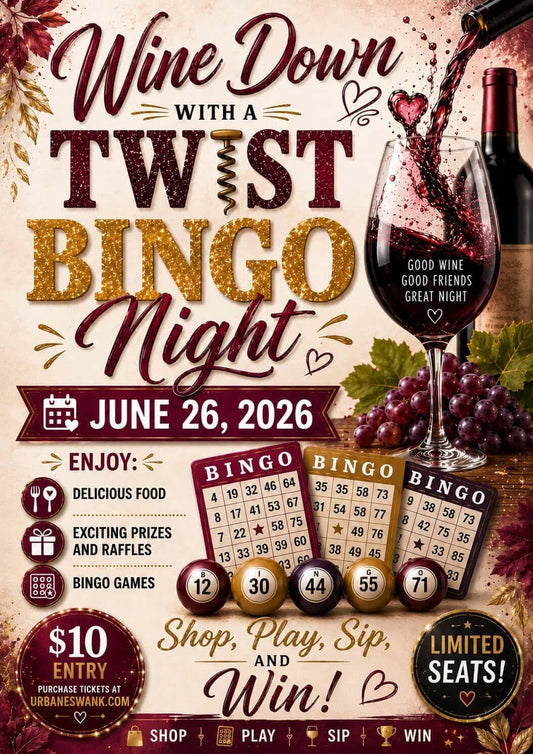 "Wine Up W/A Twist BINGO NIGHT"